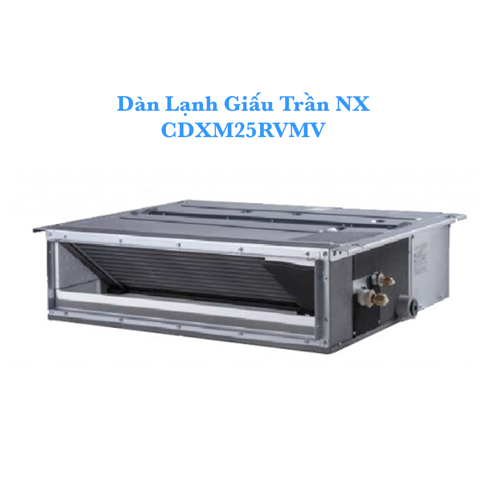 Dàn lạnh giấu trần CDXM25RVMV, 1.0HP, 1 chiều - Lạnh, Daikin Inverter